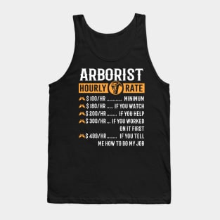 Arborist - Arborist Hourly Rate Tank Top